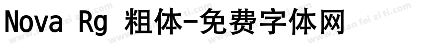 Nova Rg 粗体字体转换